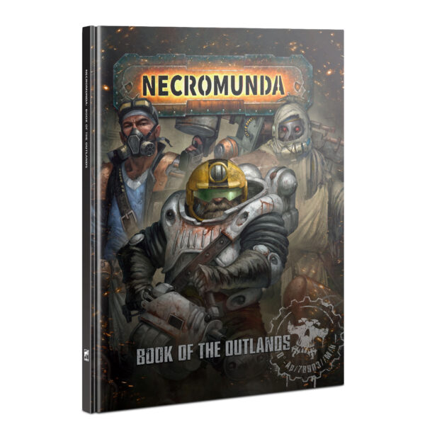 NECROMUNDA:  BOOK OF THE OUTLANDS (ENG)
