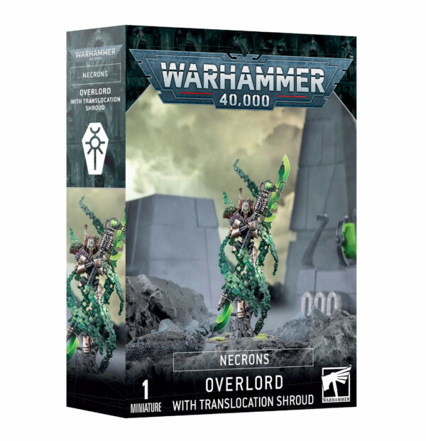 NECRONS:  OVERLORD + TRANSLOCATION SHROUD