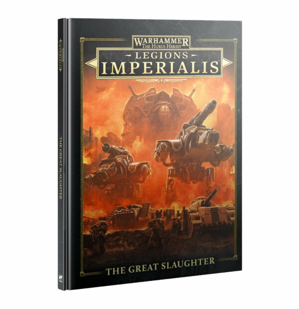 LEGIONS  IMPERIALIS: THE GREAT SLAUGHTER